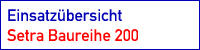 Einsatz�bersicht Setra Baureihe 200